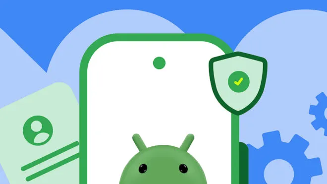 Google, yüklenen tüm Android uygulamaları için geliştirici doğrulamasını zorunlu hale getirecek